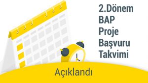 2018 Yılı 2.Dönem BAP Proje Başvuru Takvimi Açıklandı