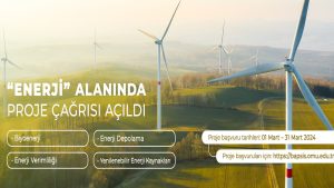 “ENERJİ” ALANINDA PROJE ÇAĞRISI AÇILDI