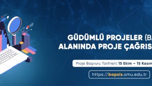 “GÜDÜMLÜ PROJELER (BAP06)” ALANINDA PROJE ÇAĞRISI