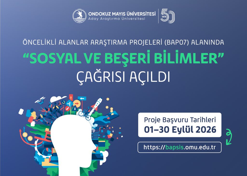 Öncelikli Alanlar Araştırma Projeleri (BAP07) Alanında “Sosyal ve Beşeri Bilimler” Çağrısı Açıldı